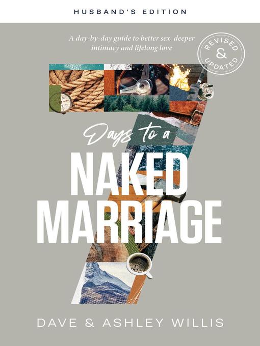 Title details for 7 Days to a Naked Marriage Husband's Edition by XO Publishing - Available